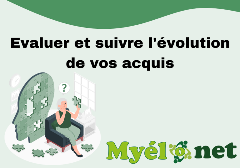 Evaluer et suivre l’évolution de vos acquis