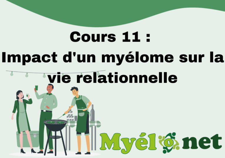 Cours 11 : Impact d’un myélome sur la vie relationnelle