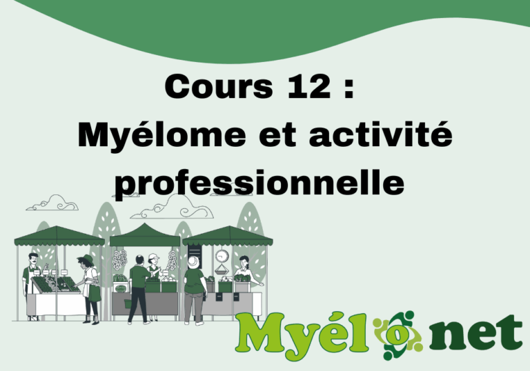 Cours 12 Myélome et activité professionnelle