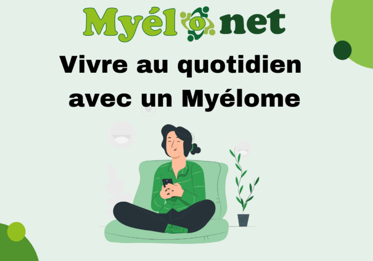 Contenu : Vivre avec un myélome au quotidien